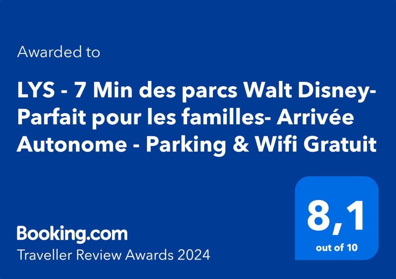 Lys - 7 Min Des Parcs Walt Disney- Parfait Pour Les Familles- Arrivee Autonome - Parking & Wifi Gratuit Magny-le-Hongre Buitenkant foto